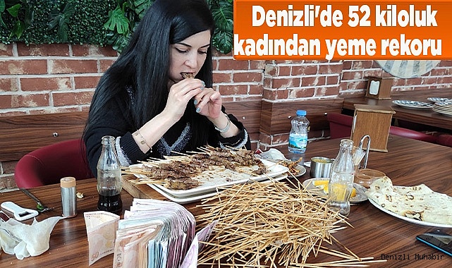 Denizli'de 52 kiloluk kadından yeme rekoru