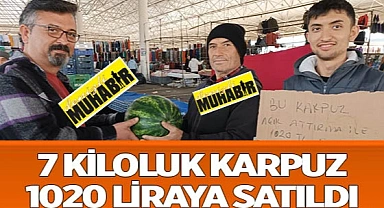 Denizli'de kilosu 50 liradan satışa konulan karpuz,  1020 TL'ye alıcı buldu