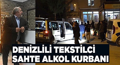 Denizli'de sahte alkol can aldı