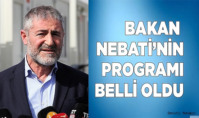 Denizli’deki programı belli oldu