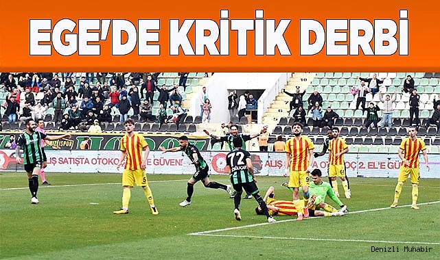 Ege'de kritik derbi