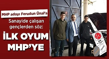 “İLK OYUM MHP’YE”