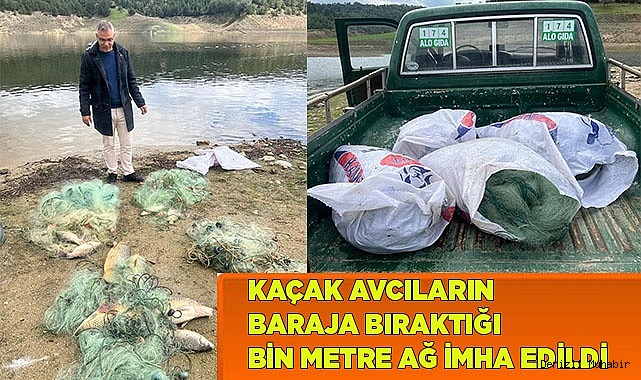 Kaçak avcıların baraja bıraktığı bin metre ağ imha edildi