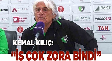 Kemal Kılıç: “İş çok zora bindi”