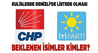 Kulislerde Denizli’de listede olması beklenen isimler kimler?