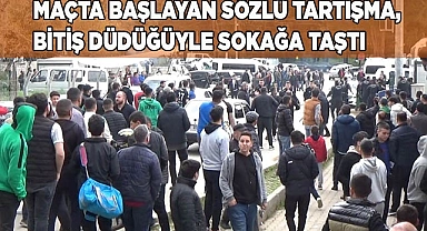 Maçta başlayan sözlü tartışma, bitiş düdüğüyle sokağa taştı