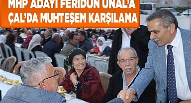 MHP adayı Feridun Ünal’a muhteşem karşılama