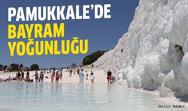 Pamukkale'de bayram yoğunluğu