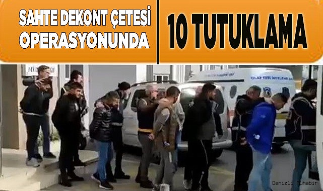 Sahte dekont çetesi operasyonunda 10 tutuklama