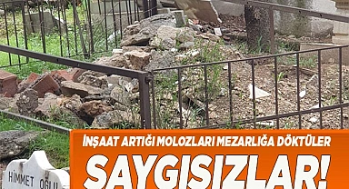 SERİNHİSAR ASRÎ MEZARLIĞINDAKİ MOLOZ YIĞINLARI TEPKİ ÇEKTİ