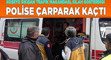 Silah gösterdiği polise çarparak kaçtı