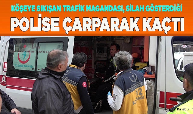 Silah gösterdiği polise çarparak kaçtı