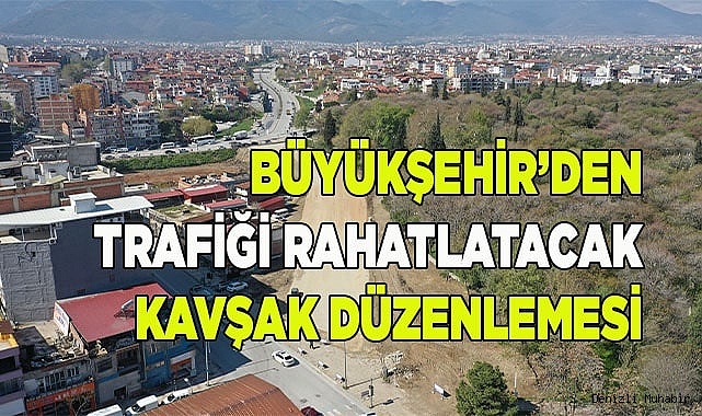 Yol güvenliği artacak, trafik rahatlayacak