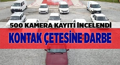 Kontağı üzerinde unutulan araçlara dadanan çete çökertildi