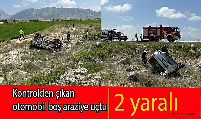 Kontrolden çıkan otomobil boş araziye uçtu: 2 yaralı