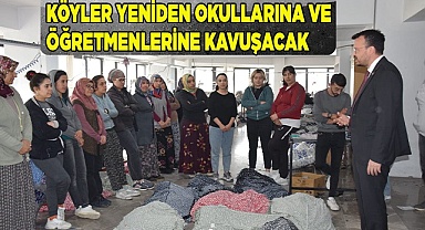 KÖYLER YENİDEN OKULLARINA VE ÖĞRETMENLERİNE KAVUŞACAK