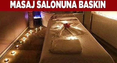 Masaj salonuna baskın