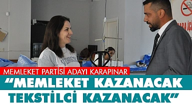 MEMLEKET KAZANACAK TEKSTİLCİ KAZANACAK