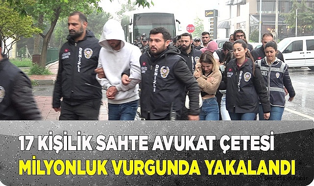 sahte icra belgesiyle milyonluk vurgun yapan 17 kişilik çete çökertildi
