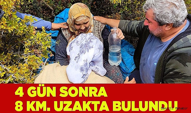 Yaşlı kadın 4 gün sonra çalıların arasında sağ olarak bulundu