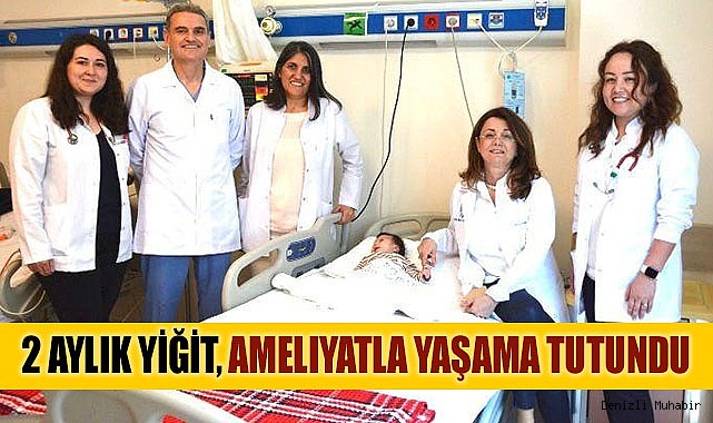 2 aylık  Yiğit Emre,  ameliyatla yaşama tutundu