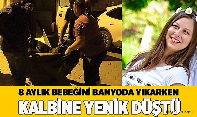 8 aylık bebeğini banyoda yıkarken kalbine yenik düştü