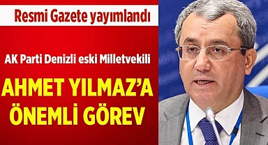 Ahmet Yıldız'a önemli görev