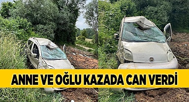 Anne ve oğlu aynı kazada can verdi