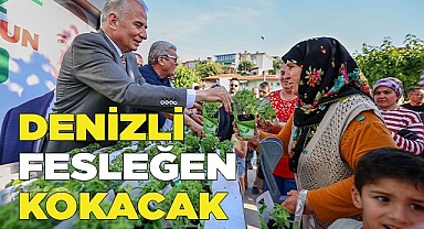 Büyükşehir'den Denizli’ye 40 bin fesleğen
