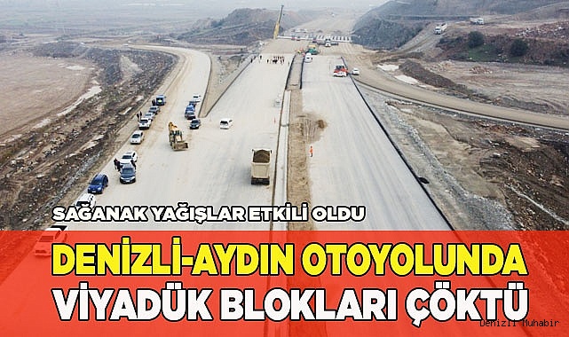 Denizli-Aydın otoyolunda viyadük blokları çöktü