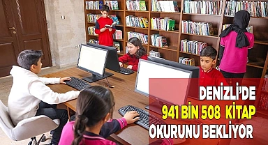 Denizli’deki 740 kütüphanede 941 bin 508 adet kitap bulunuyor
