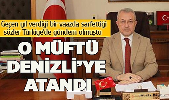 Denizli Müftüsü değişti