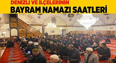 Denizli ve ilçelerinin Bayram namazı saatleri