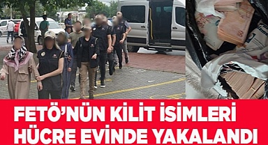 FETÖ’nün kilit isimleri hücre evinde yakalandı