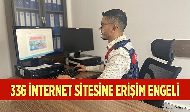 Jandarmadan 336 internet sitesine erişim engeli
