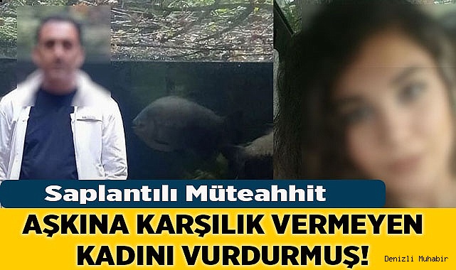 SAPLANTILI AŞIK TETİKÇİ TUTUP, KADINI VURDURMUŞ 