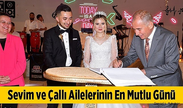 Sevim ve Çallı Ailelerinin En Mutlu Günü