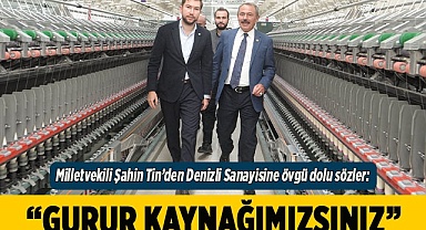 TİN: “Denizli’mizin gurur kaynağısınız”