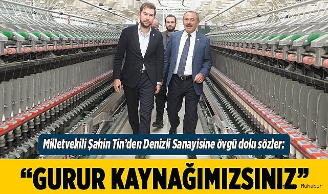 TİN: “Denizli’mizin gurur kaynağısınız”