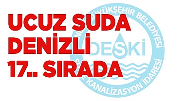 Ucuz suda Denizli 17. sırada