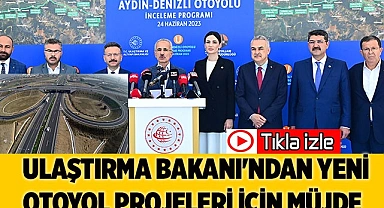 Ulaştırma Bakanı'ndan yeni otoyol projeleri için müjde