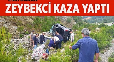 Zeybekci kaza yaptı