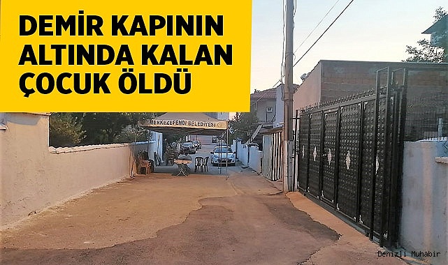 4 yaşındaki çocuk, Demir kapının altında can verdi