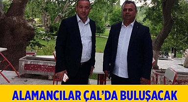 AVRUPALI DENİZLİLİLER ÇAL’DA BULUŞACAK