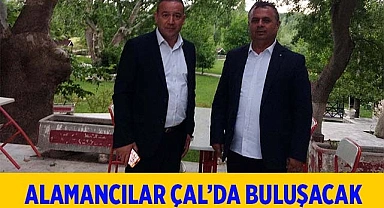 AVRUPALI DENİZLİLİLER ÇAL’DA BULUŞACAK