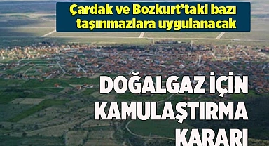 Çardak ve Bozkurt'ta bazı arazilere kamulaştırma kararı