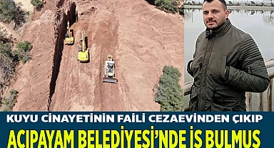Cezaevinden izinli çıkıp, Acıpayam Belediyesi’nde iş bulmuş