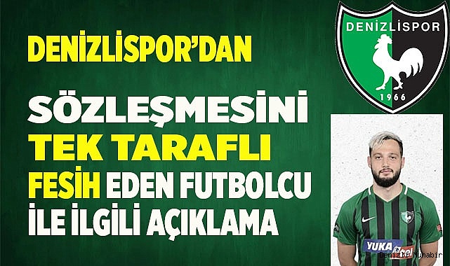 DENİZLİSPOR'DAN FESİH AÇIKLAMASI
