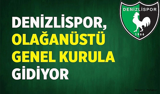 Denizlispor, kongreye gidiyor