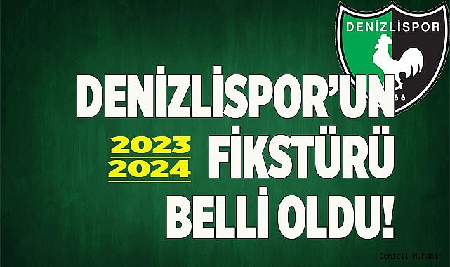 Denizlispor'un Fikstürü belli oldu